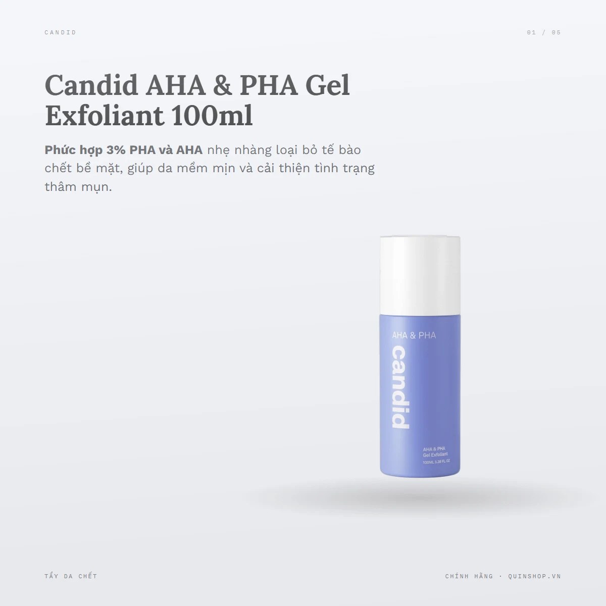 Tẩy Da Chết Candid AHA & PHA Gel Exfoliant