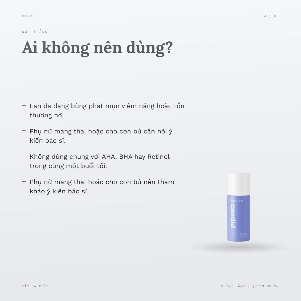 Tẩy Da Chết Candid AHA & PHA Gel Exfoliant — Ai không nên dùng?