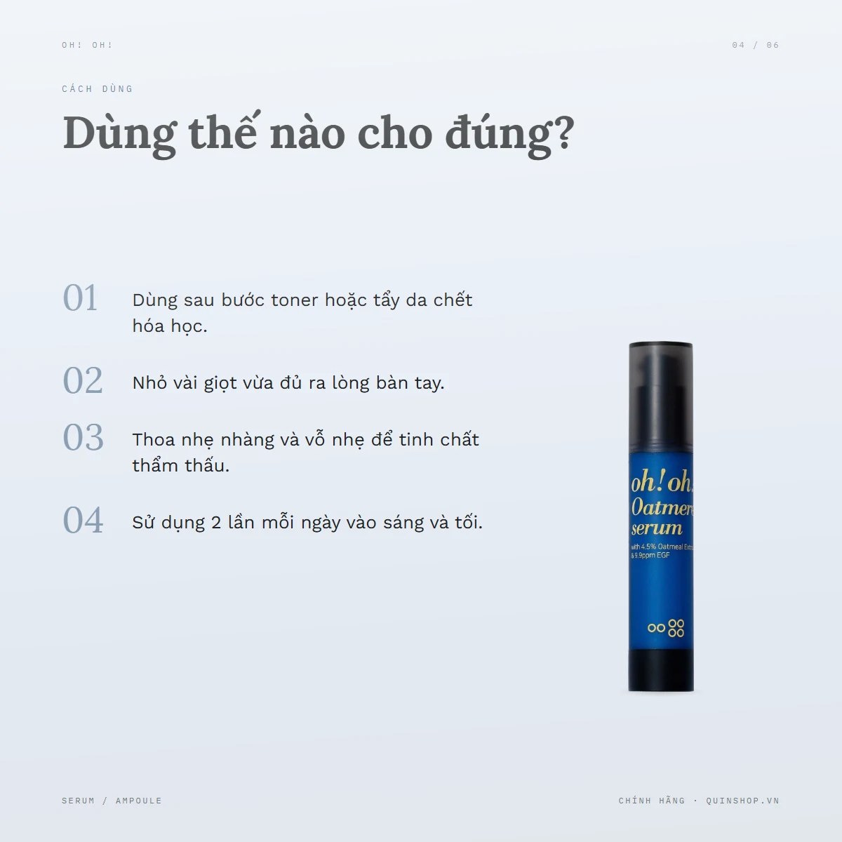 Tinh Chất Oh! Oh! Oatmere Serum — Dùng vào buổi nào và bao lâu một lần?
