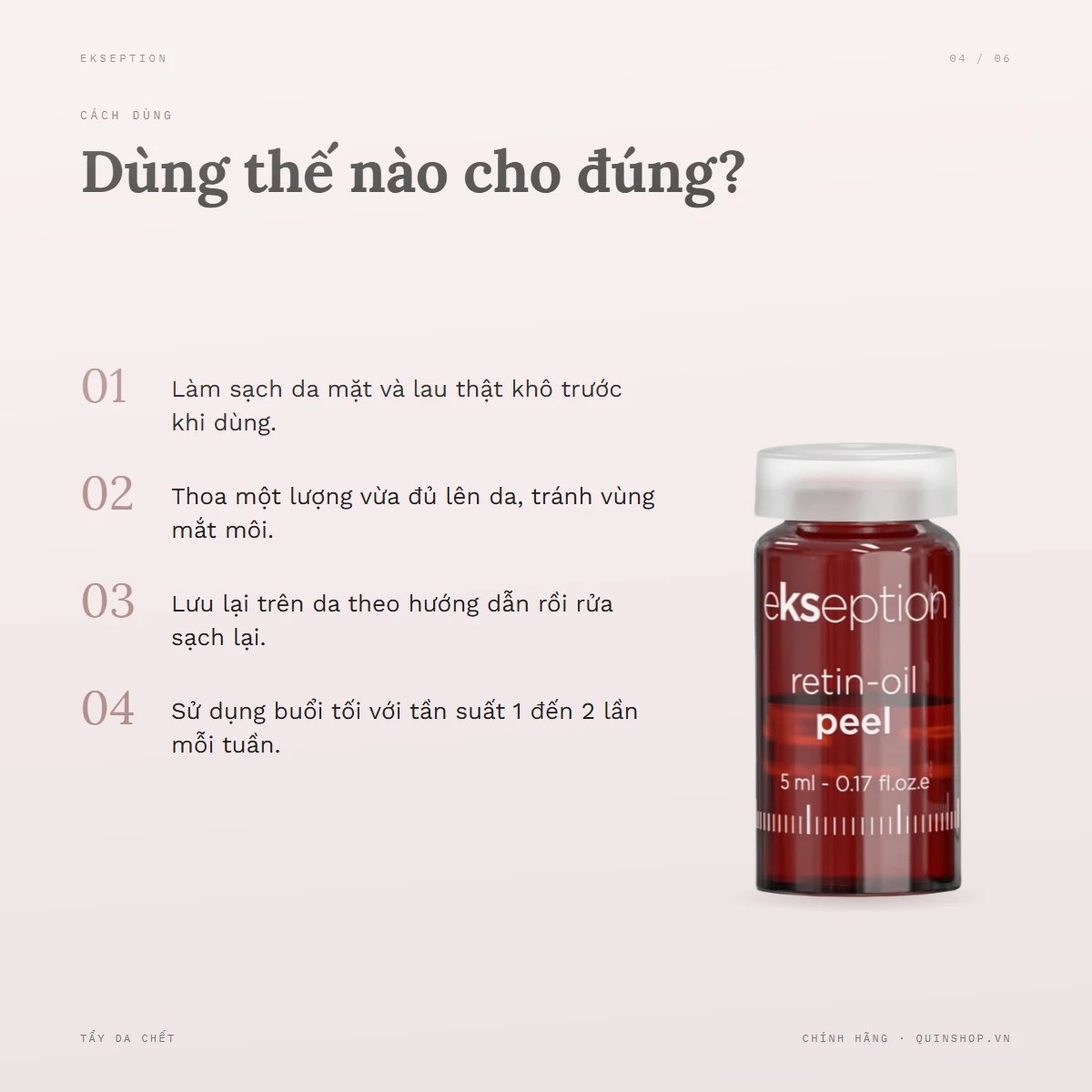 Tinh Chất Peel Ekseption Retin Oil Peel — Dùng vào buổi nào và bao lâu một lần?
