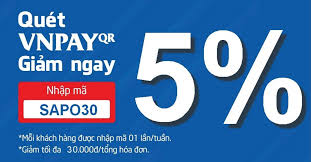 Nhập mã SAPO30 – Giảm ngay 5% tối đa 30K khi thanh toán qua VNPAY QR tại CH