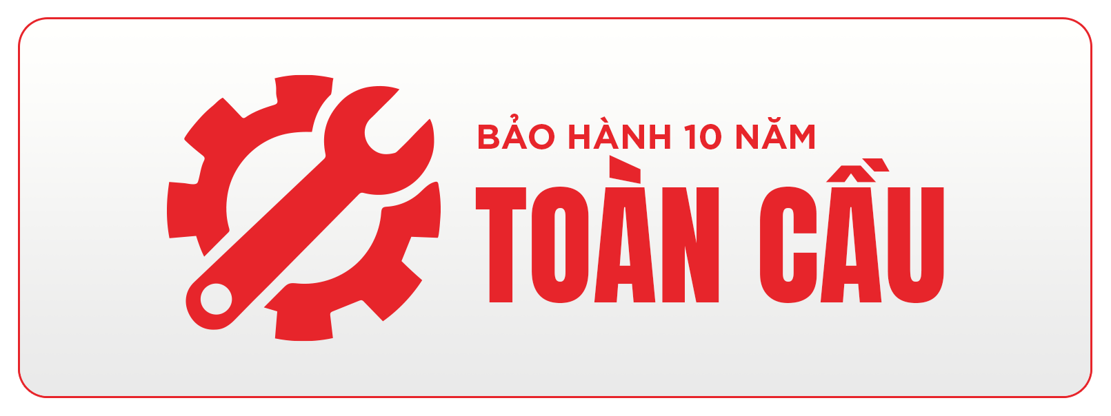 Bảo hành 10 năm toàn cầu