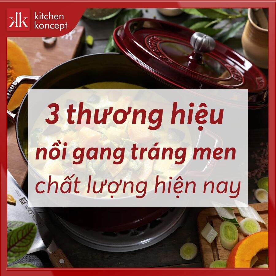 3 thương hiệu nồi gang tráng men đáng mua hiện nay