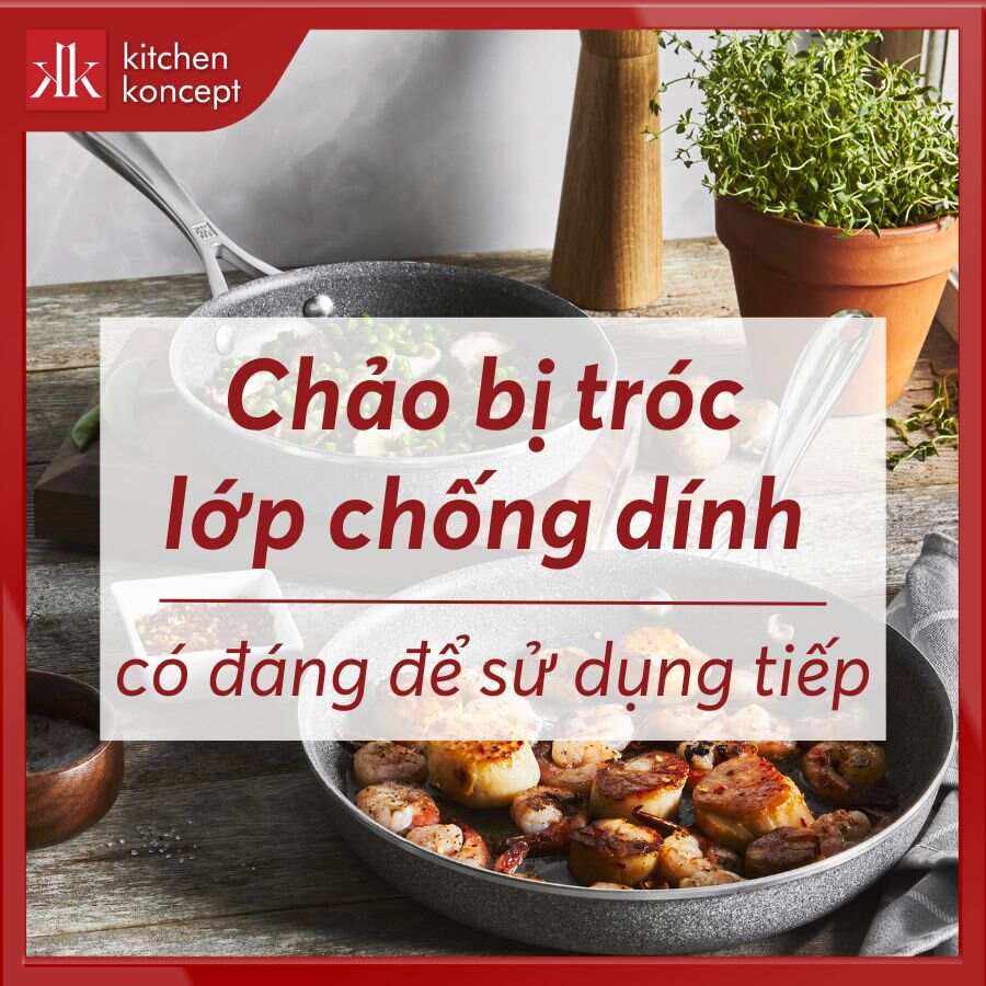 Chảo bị tróc lớp chống dính có đáng để sử dụng tiếp