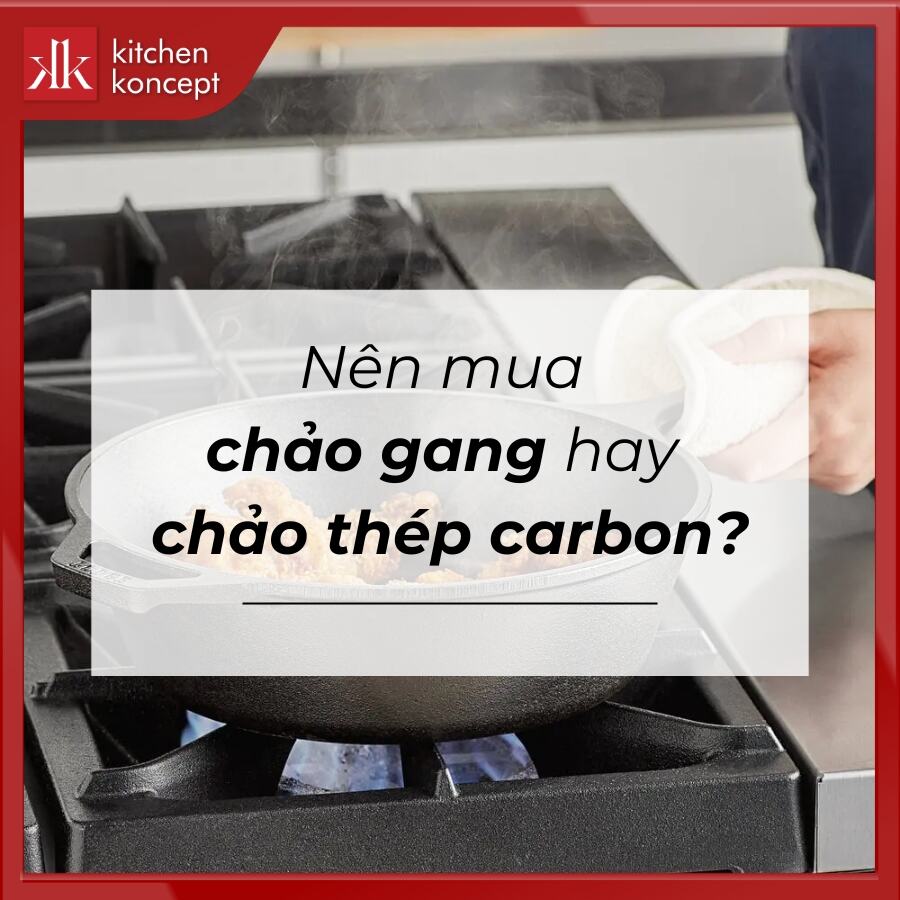So Sánh Chảo Gang Và Chảo Thép Carbon