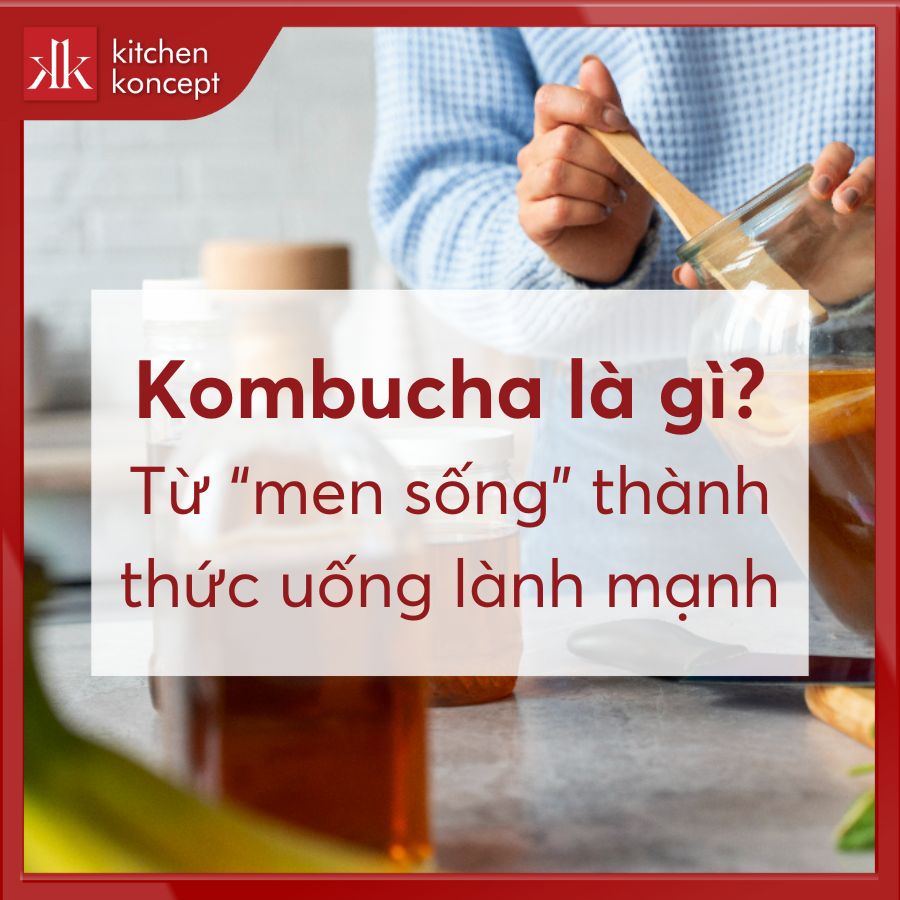 Kombucha là gì? 5 lợi ích sức khoẻ từ trà Kombucha
