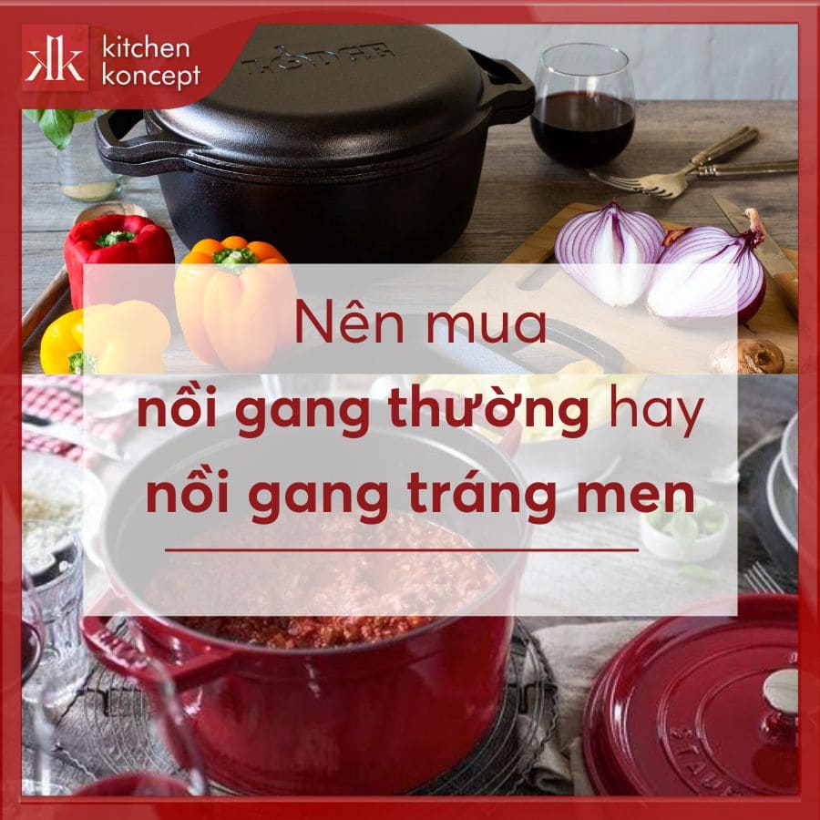 Nên mua nồi gang thường hay nồi gang tráng men
