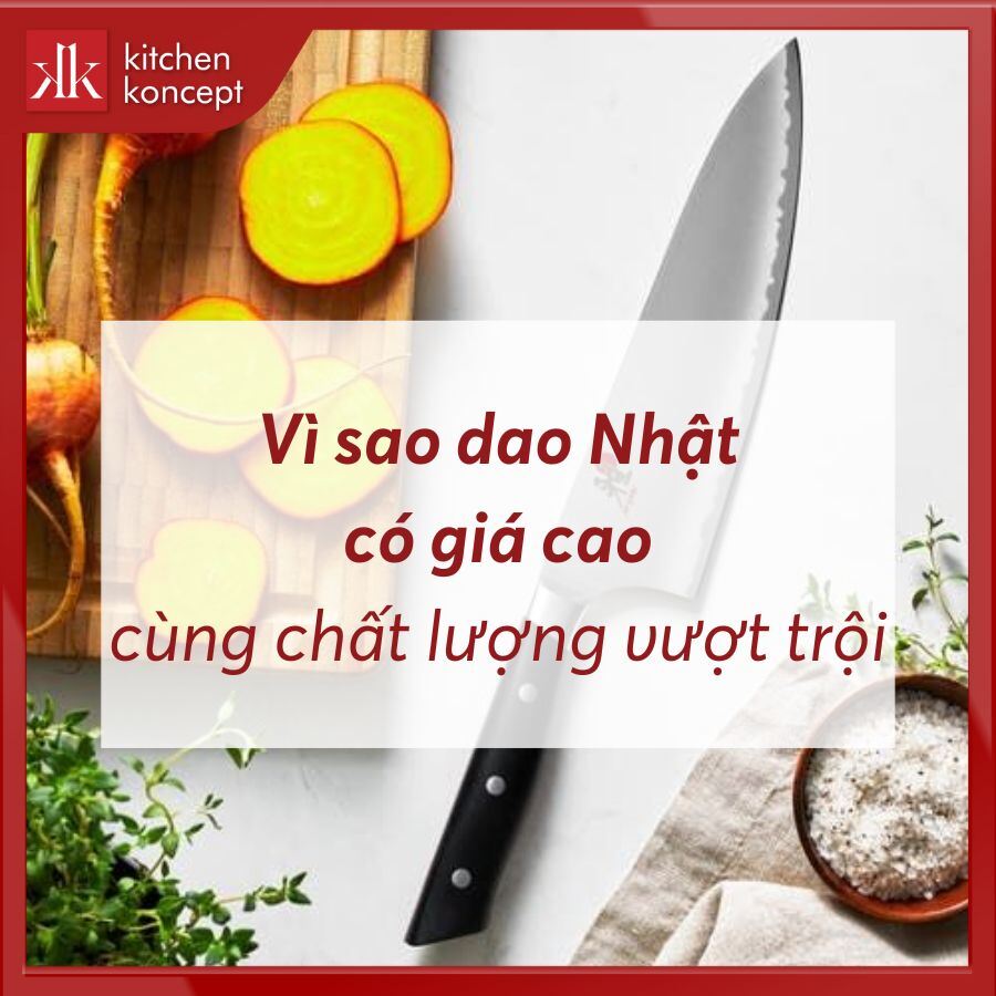 Vì sao dao Nhật có giá cao cùng chất lượng vượt trội?
