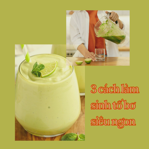 3 Cách làm sinh tố bơ siêu ngon, siêu đơn giản tại nhà