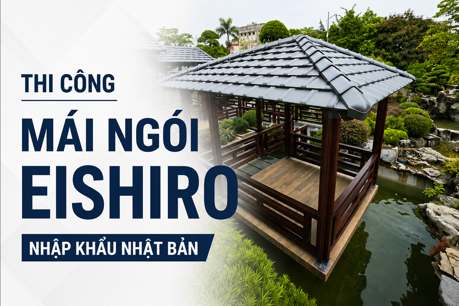 Thi công mái ngói nhập khẩu nhật bản Eishiro UU40
