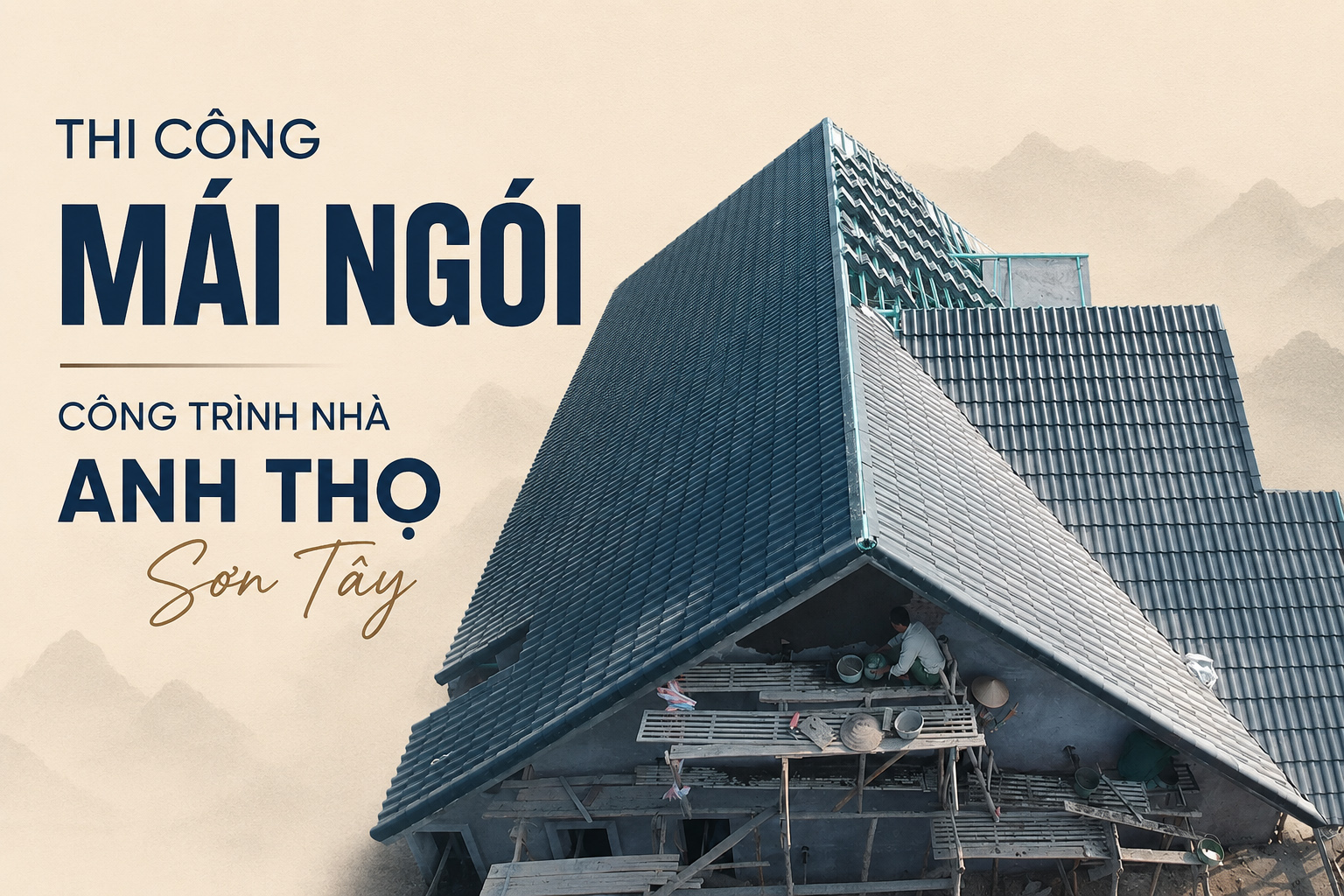 Công trình nhà anh Thọ - Sơn Tây
