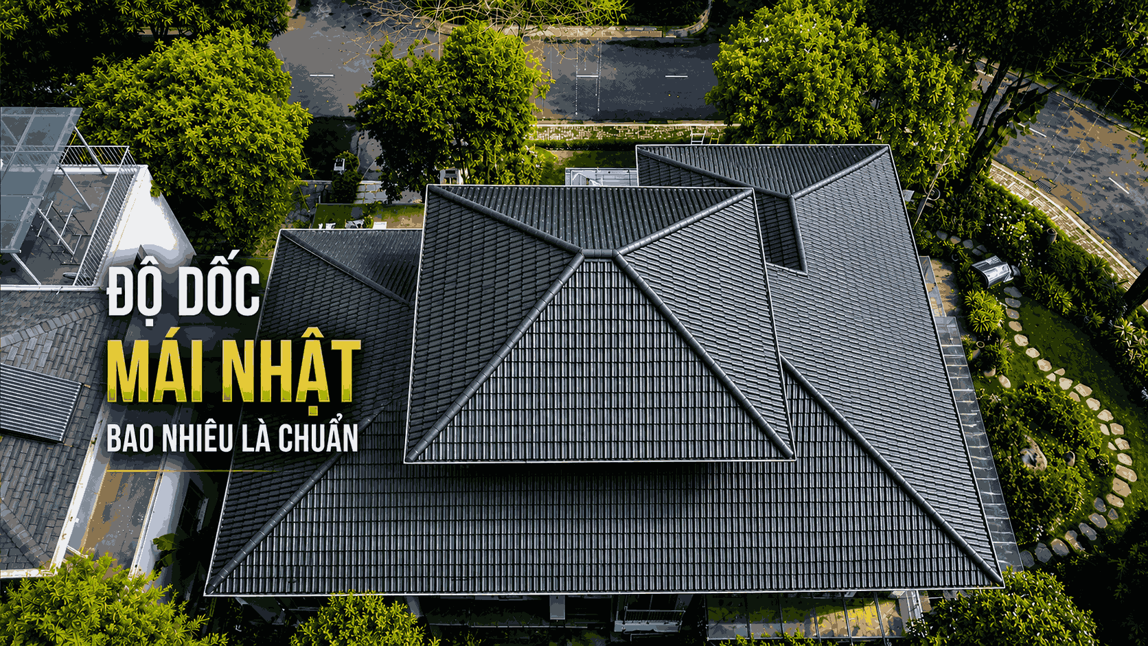 Cách tính độ dốc mái nhật