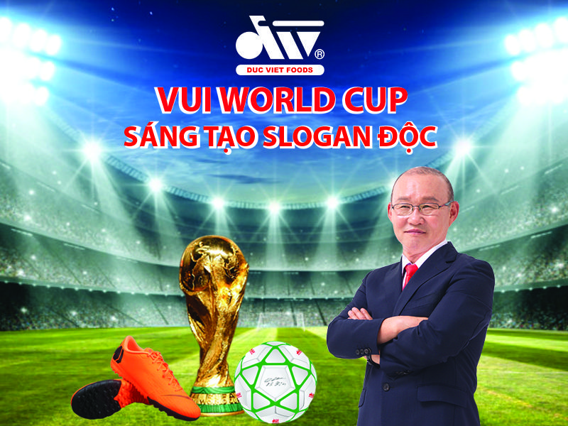 cung-xuc-xich-duc-viet-vui-vong-loai-world-cup-sang-tao-slogan-doc