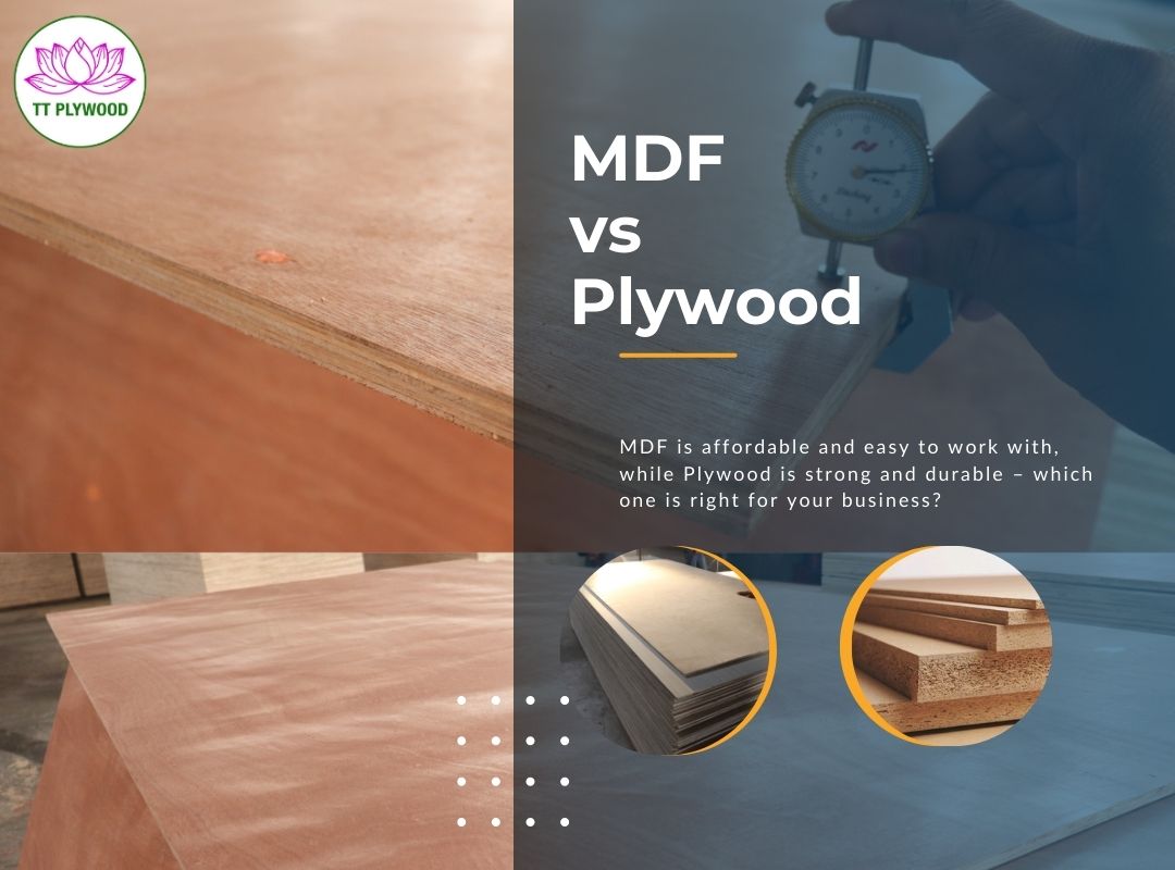 Plywood vs. MDF – Which One is Best for Your Business?