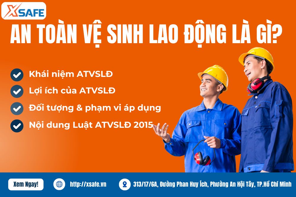 hái niệm an toàn vệ sinh lao động là gì?