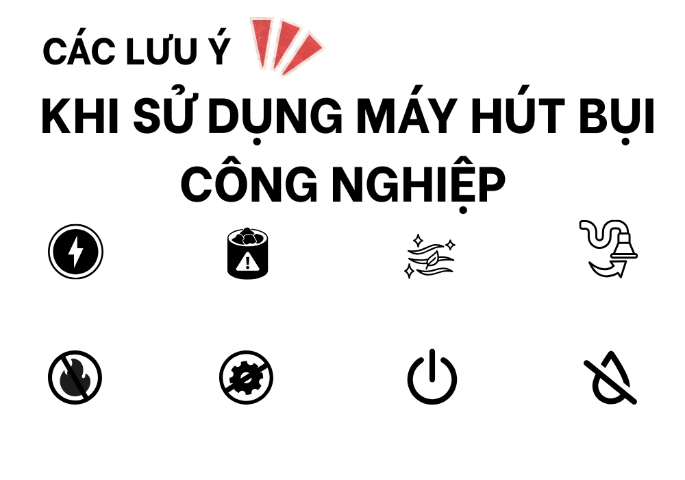 các lưu ý khi sử dụng máy hút bụi công nghiệp