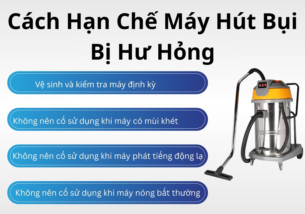 Cách hạn chế máy hút bụi bị hư hỏng
