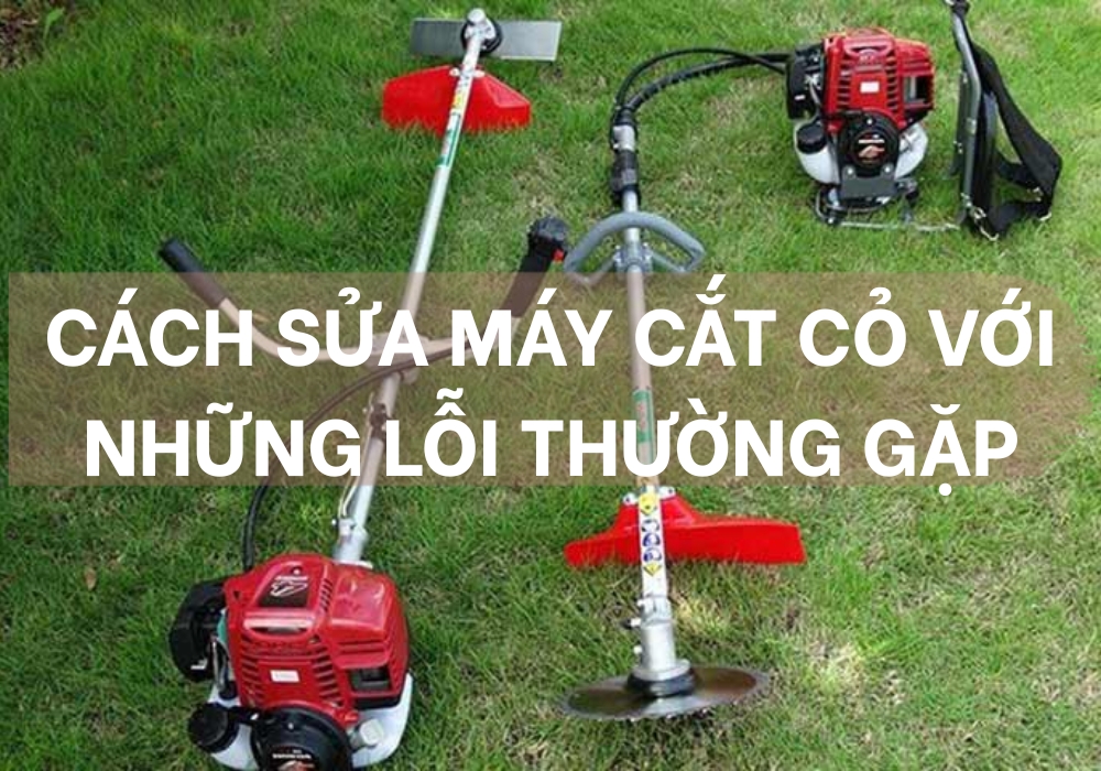 cách sửa máy cắt cỏ