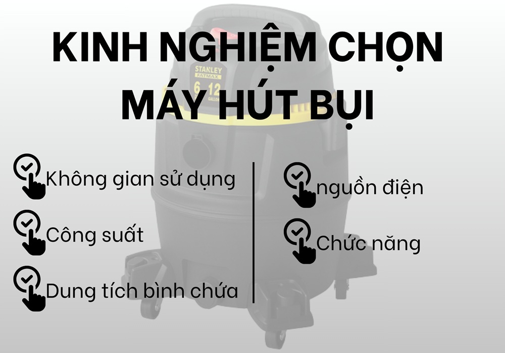 kinh nghiệm chọn máy hút bụi