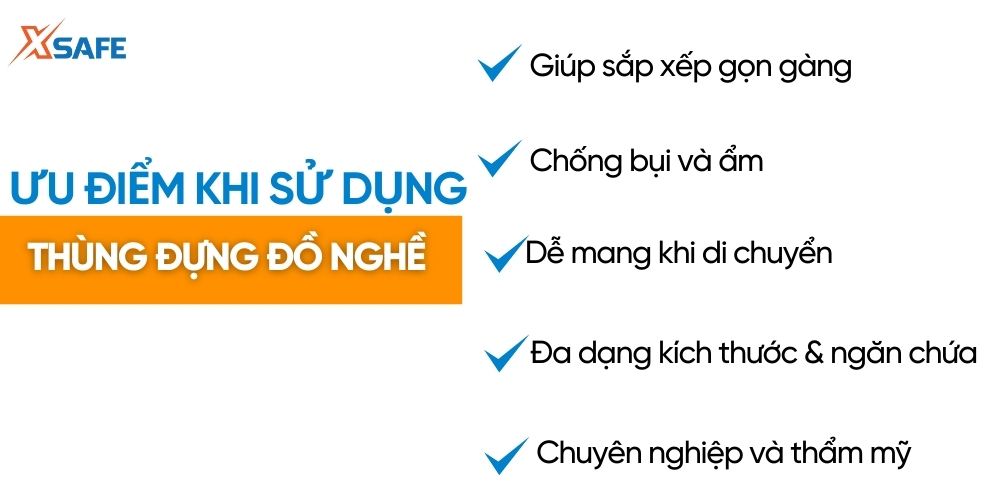 Ưu điểm của việc sử dụng thùng đựng đồ nghề