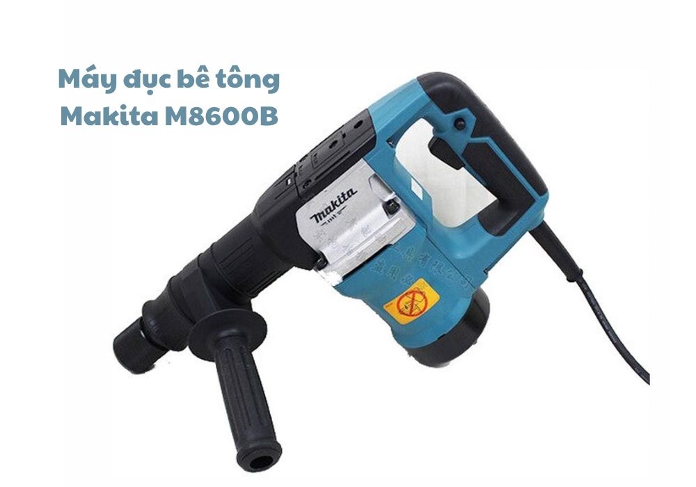 Máy đục bê tông Makita M8600B 