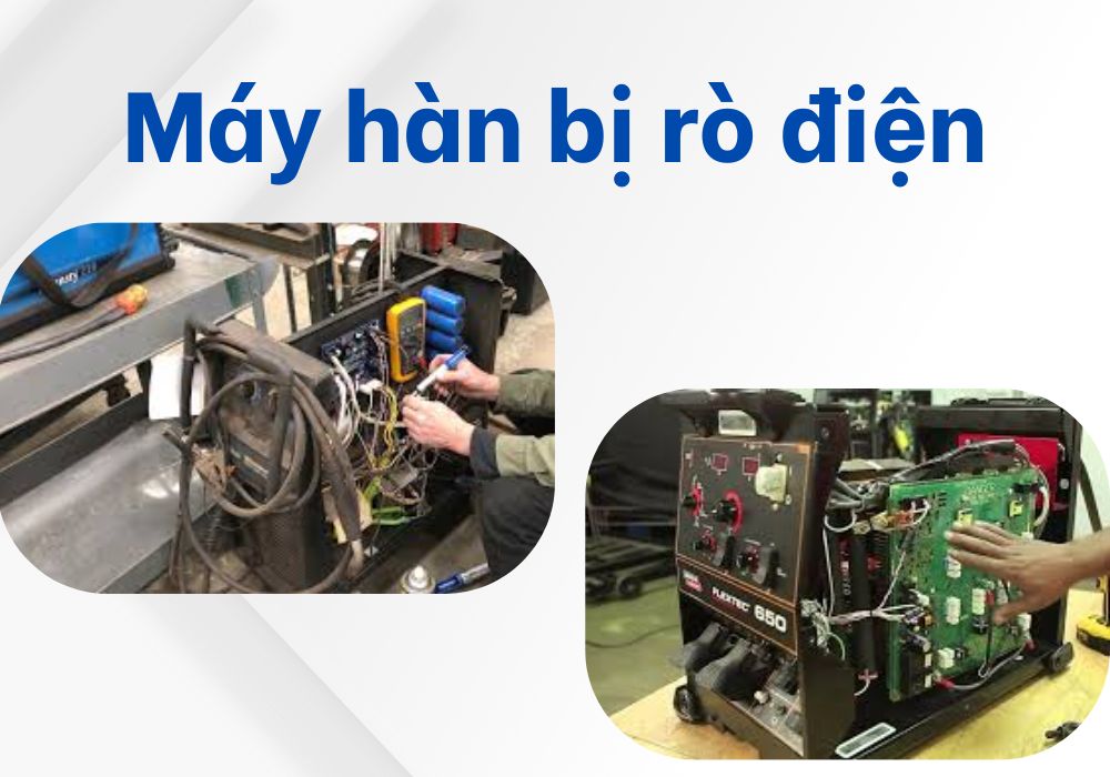 máy hàn bị rò điện