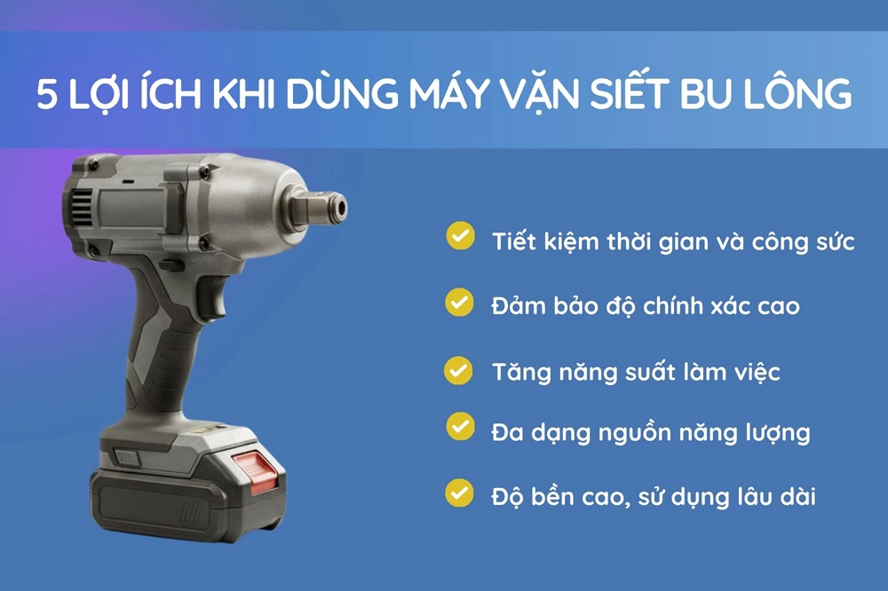 Lợi ích khi dùng máy bắn bu lông