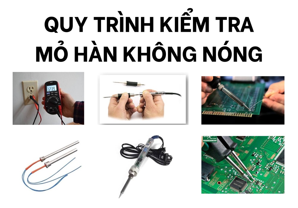 quy trình kiểm tra mỏ hàn không nóng