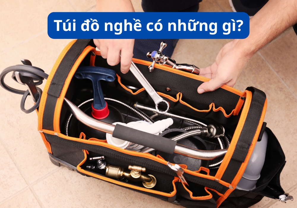 Túi đồ nghề gồm có những gì?