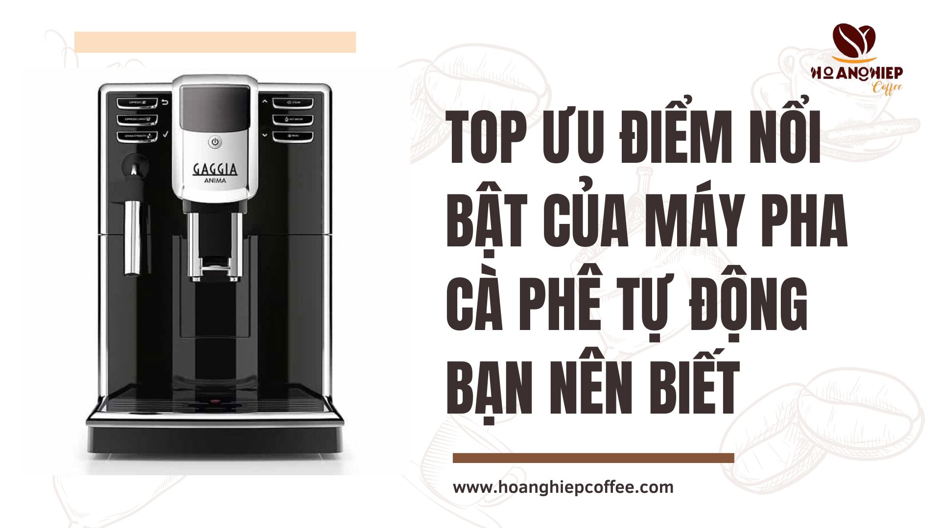 Top ưu điểm nổi bật của máy pha cà phê tự động bạn nên biết