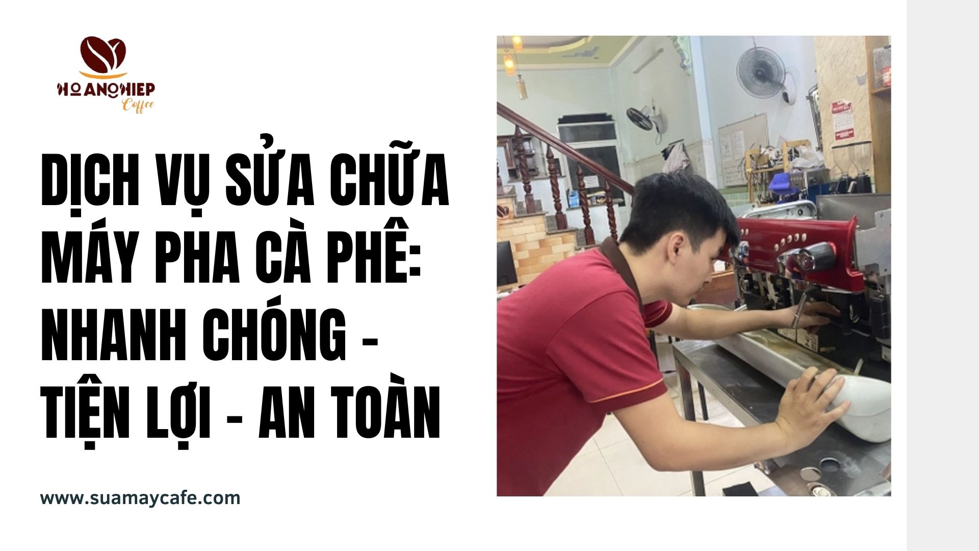 Dịch vụ sửa chữa máy pha cà phê: Nhanh chóng – Tiện lợi – An toàn