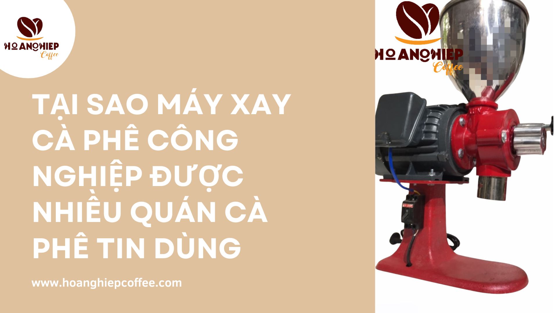 Tại sao máy xay cà phê công nghiệp được nhiều quán cà phê tin dùng