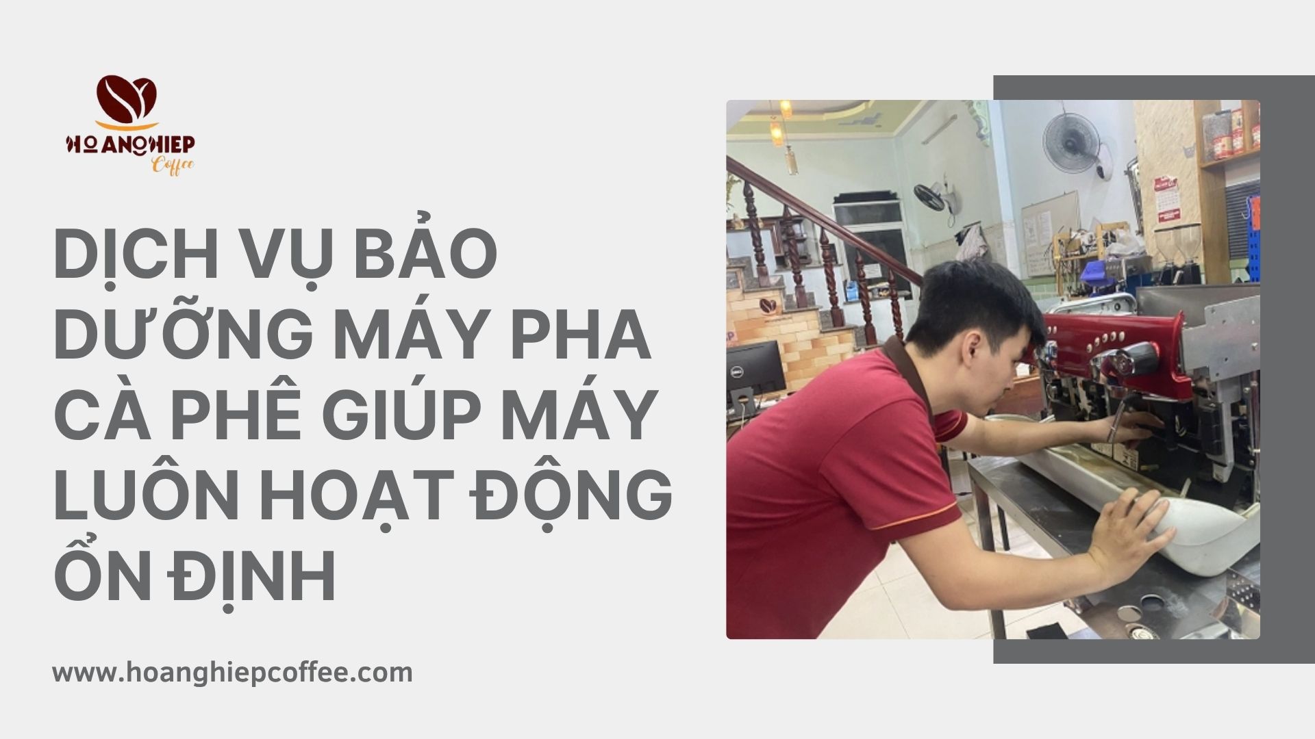 Dịch vụ bảo dưỡng máy pha cà phê giúp máy luôn hoạt động ổn định