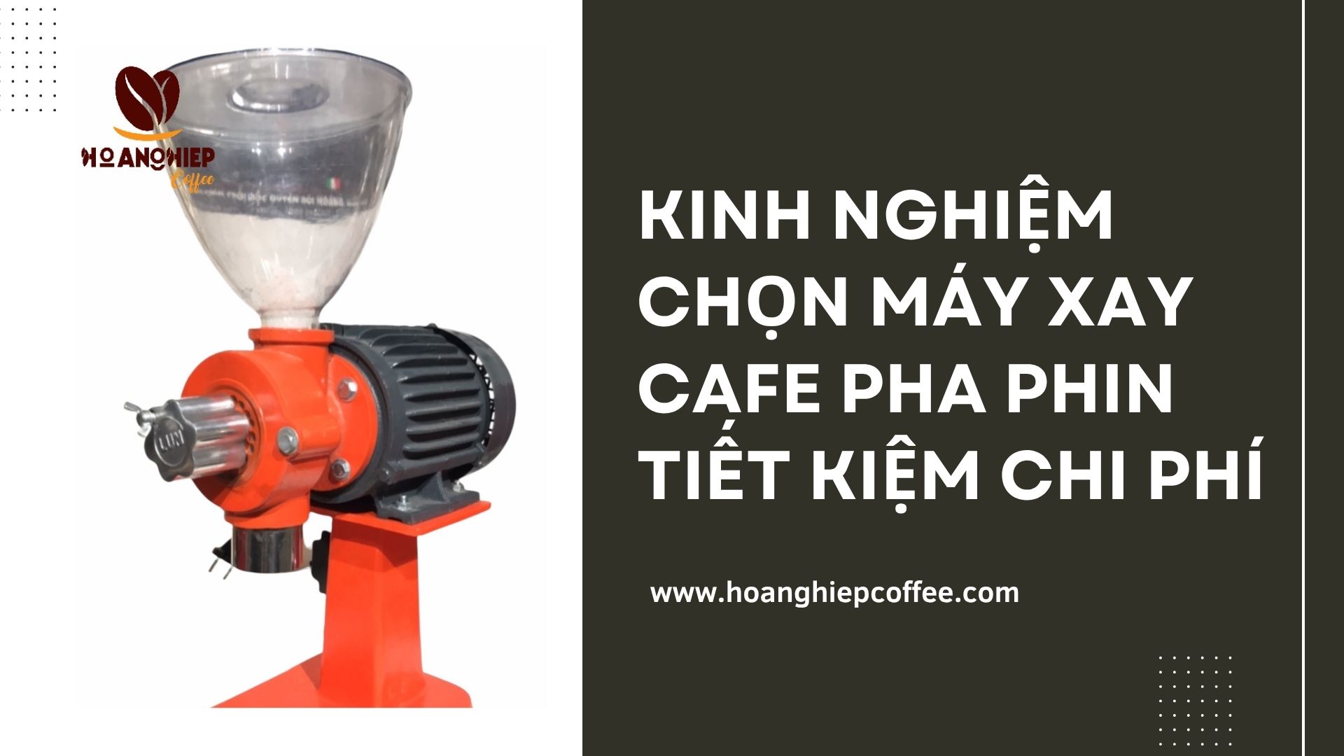 Kinh nghiệm chọn máy xay cafe pha phin tiết kiệm chi phí