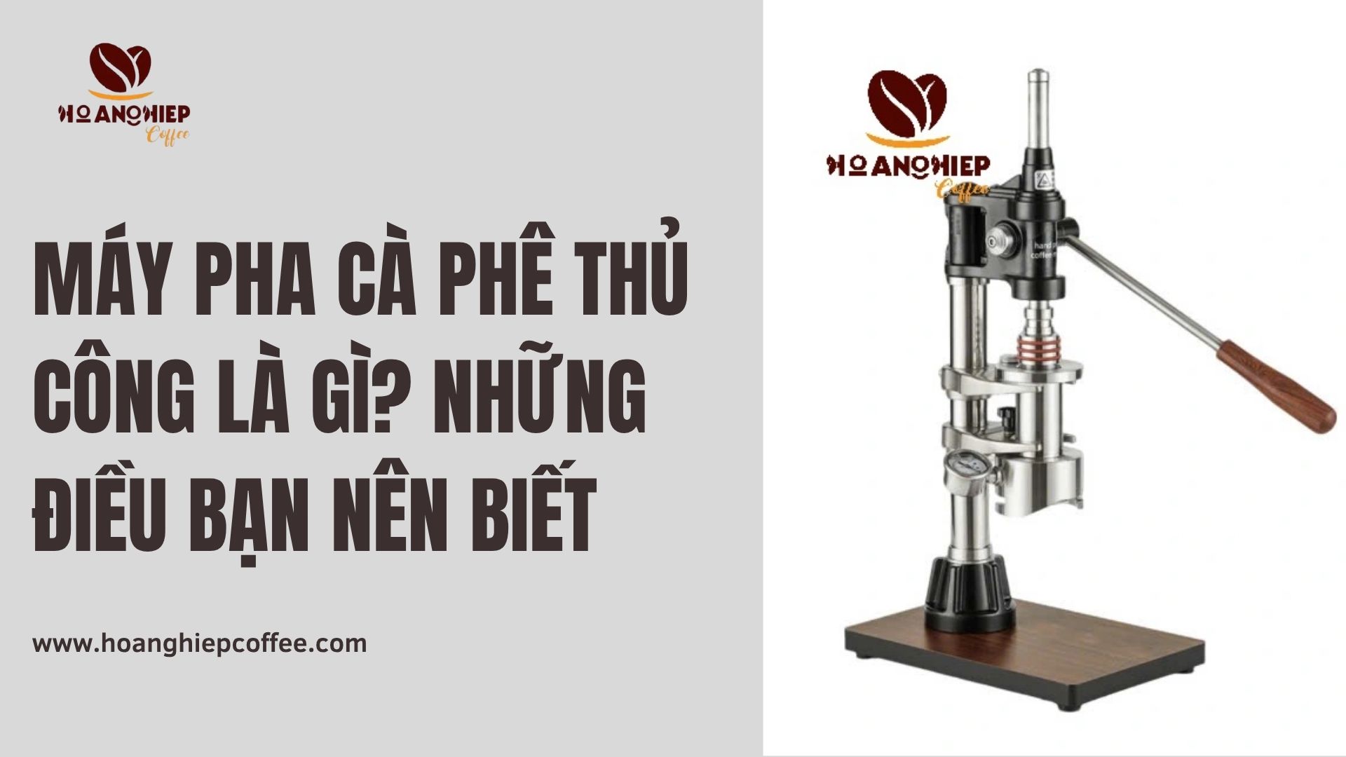 Máy pha cà phê thủ công là gì? Những điều bạn nên biết
