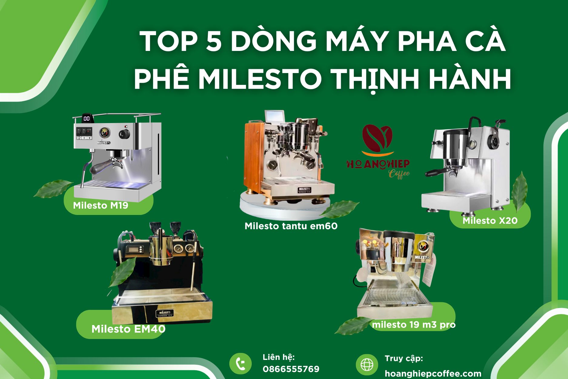 Top 5 dòng máy pha cà phê Milesto tịnh hành nhất hiện nay