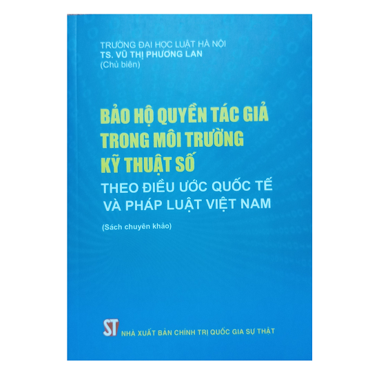 bao-ho-quyen-tac-gia-trong-moi-truong-ky-thuat-so-theo-dieu-uoc-quoc-te-va-phap-