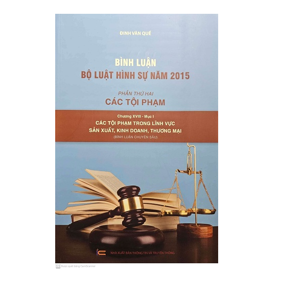 sach-binh-luan-bo-luat-hinh-su-nam-2015-cac-toi-pham-trong-linh-vuc-san-xuat-kin