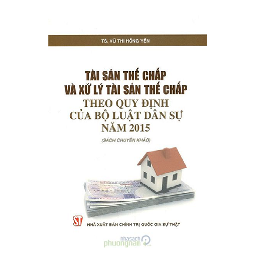 tai-san-the-chap-va-xu-ly-tai-san-the-chap-theo-quy-dinh-cua-bo-luat-dan-su-nam-