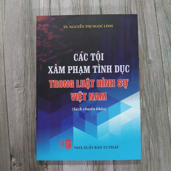 sach-cac-toi-xam-pham-tinh-duc-trong-luat-hinh-su-viet-nam-ts-nguyen-thi-ngoc-li