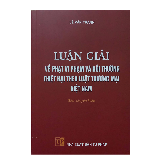 luan-giai-ve-phat-vi-pham-va-boi-thuong-thiet-hai-theo-luat-thuong-mai-viet-nam-