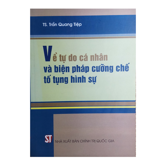 ve-tu-do-ca-nhan-va-bien-phap-cuong-che-to-tung-hinh-su