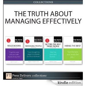 The Truth About Managing Effectively (Collection) (2nd Edition)