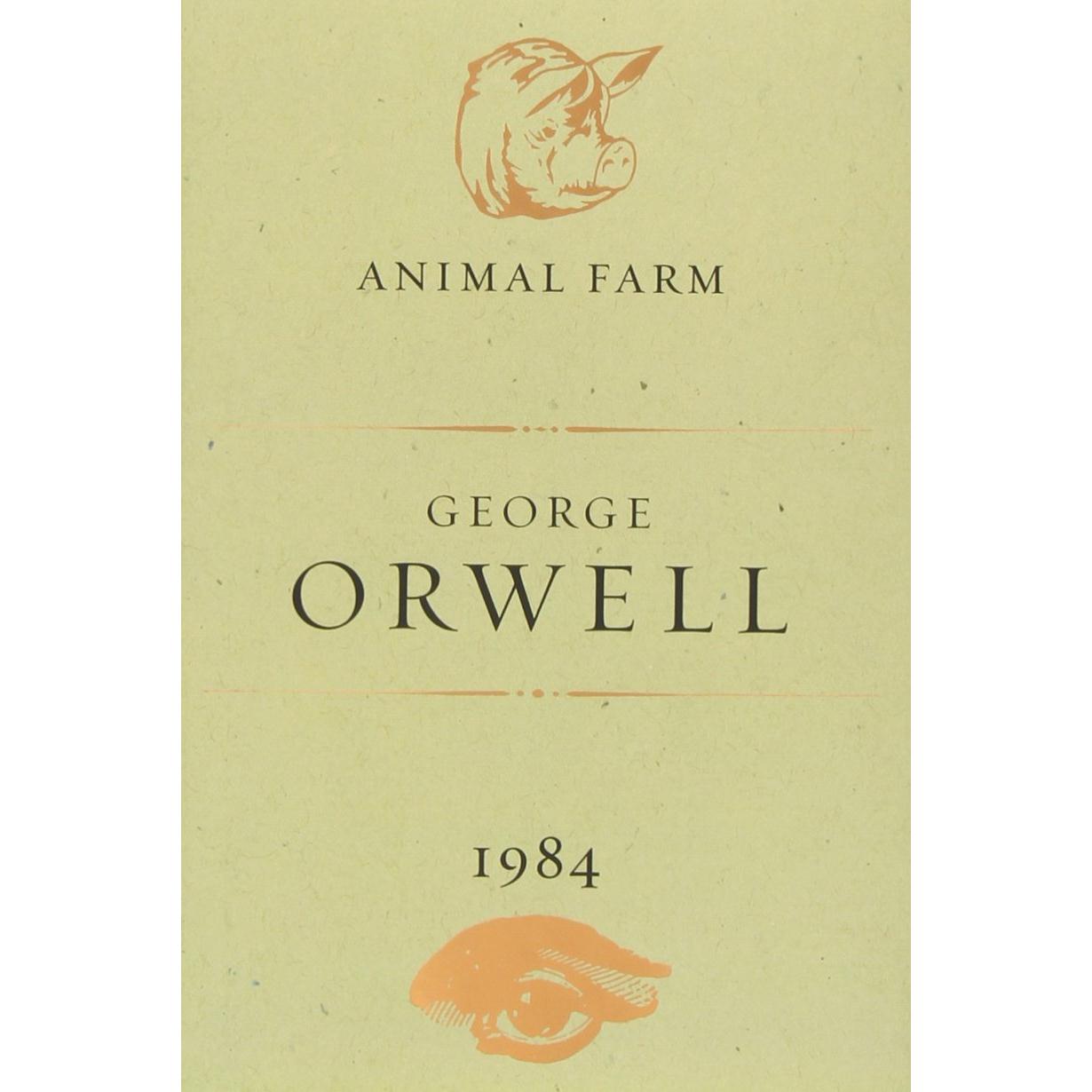 Animal Farm and 1984 Animal Farm and 1984