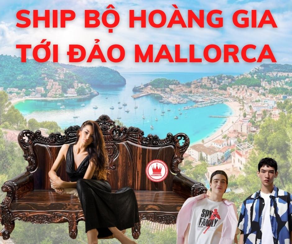 HÀNH TRÌNH GIAO BỘ HOÀNG GIA LOUIS TỚI ĐẢO MALLORCA – TÂY BA NHA
