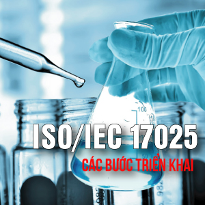 Các bước triển khai ISO/IEC 17025