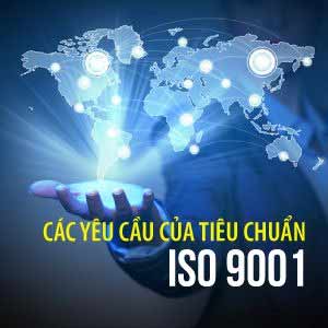 Các yêu cầu của tiêu chuẩn ISO 9001