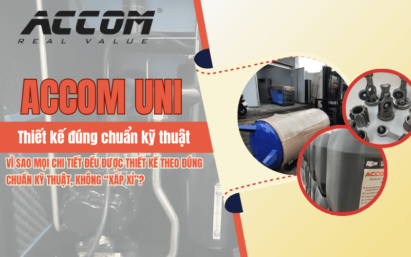ACCOM UNI – Vì sao mọi chi tiết đều được thiết kế theo đúng chuẩn kỹ thuật, không “xấp xỉ”?