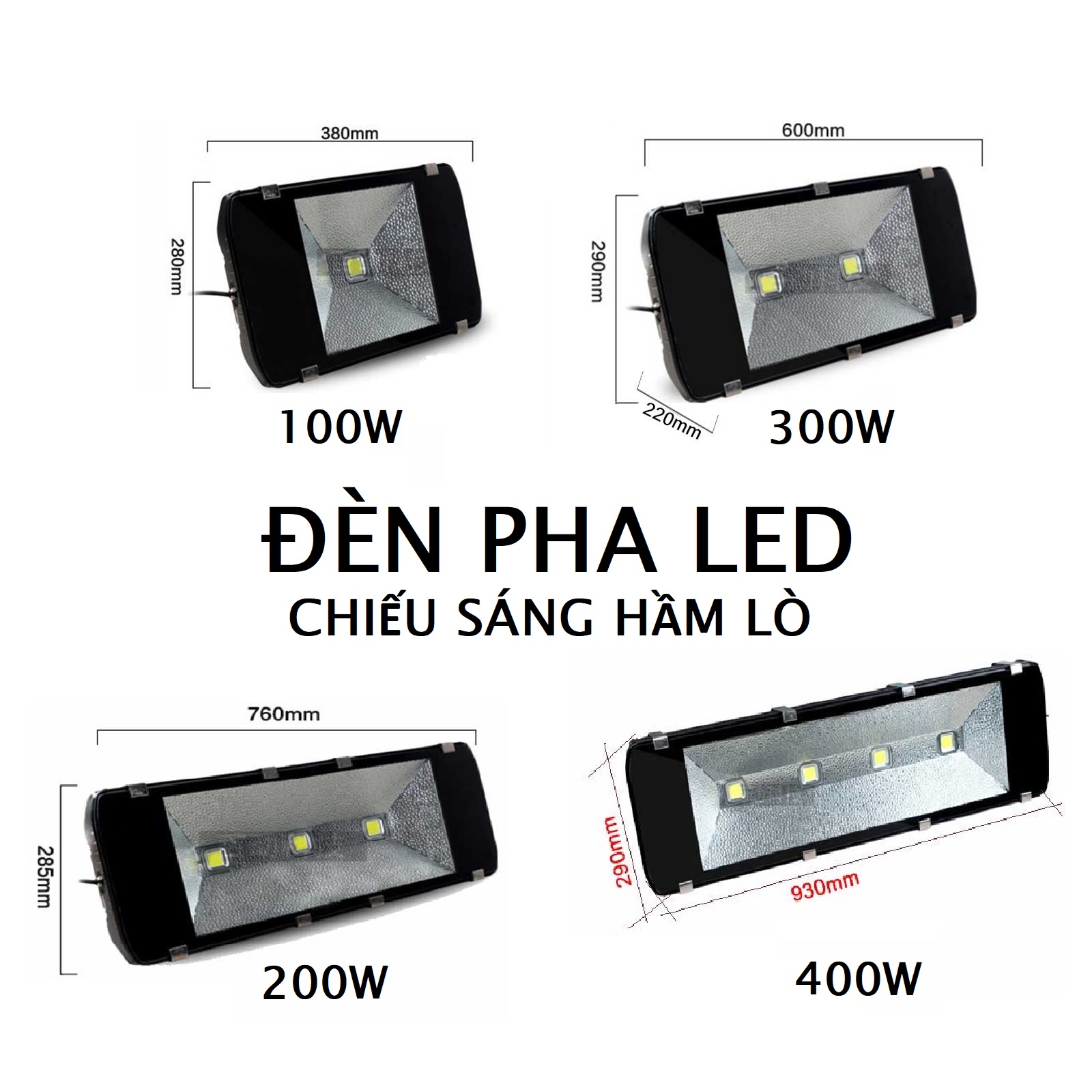 Đèn Pha LED Chiếu Sáng Hầm Lò - công suất từ 100W đến 400W