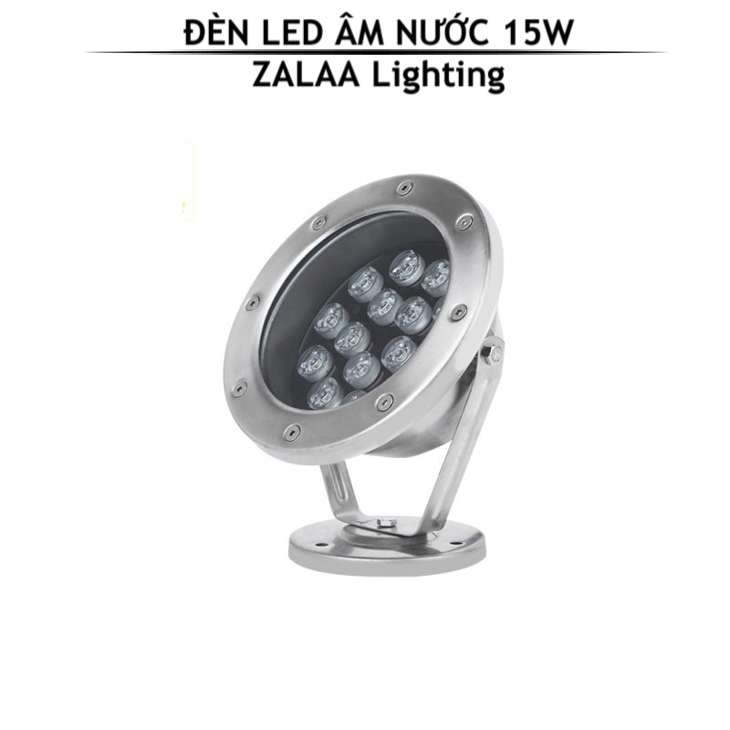 Đèn Led Âm Nước 15W Mã sản phẩm ZAN-15W
